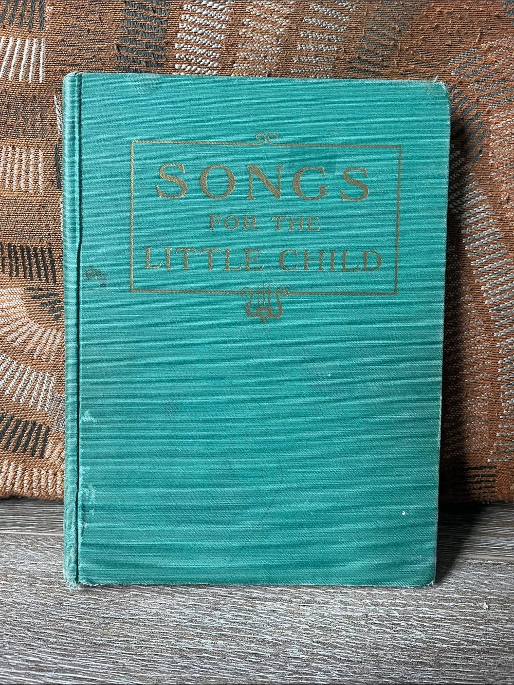 Songs For The Little Child by Clara Bell Baker